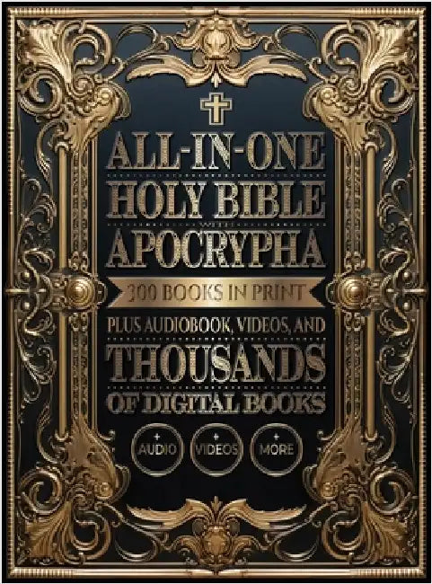 All-In-One Holy Bible with Apocrypha: 300 Books in Print Plus Audiobook, Videos, and Thousands of Digital Books by Publishing, Dunatos