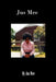 Jus Mee by Jus Mee