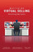 Mastering Virtual Selling: Orchestrating Sales Success by Tony Jeary