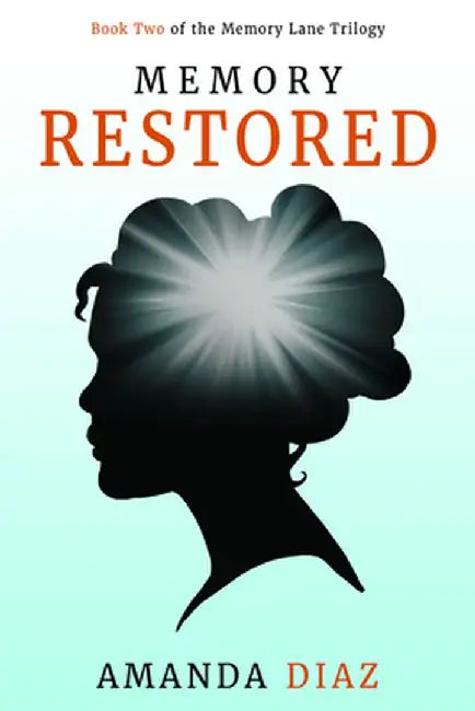 Memory Restored by Amanda Diaz