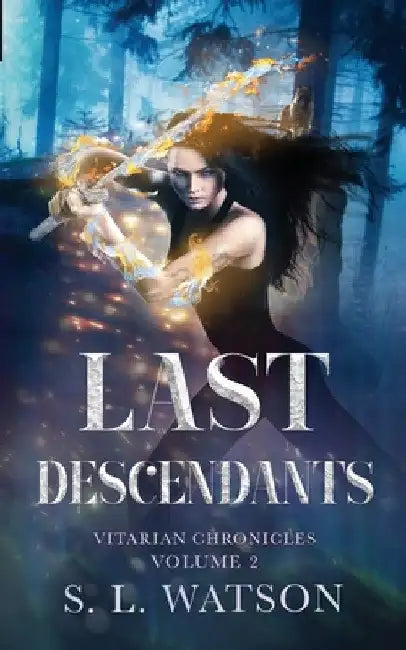 Last Descendants by S. L. Watson