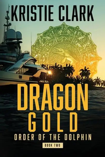 Dragon Gold by Kristie Clark