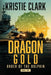 Dragon Gold by Kristie Clark