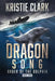 Dragon Song by Kristie Clark