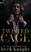 Twisted Cage by Beck Knight
