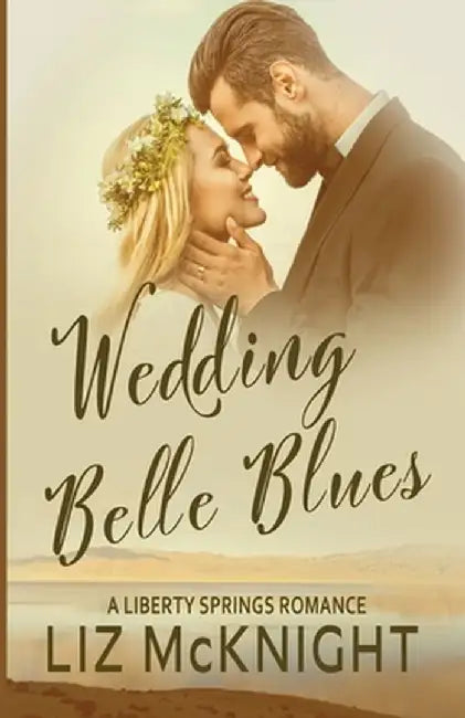 Wedding Belle Blues by Liz McKnight