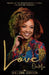 Love On Me: Picking up the Broken Pieces to Heal and Become Renewed by Sheldine Gordon