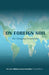 On Foreign Soil: Our Changing Perspectives by Laura Riding Jackson Foundation