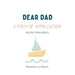 Dear Dad: A Poem of Appreciation by Macarena Luz Bianchi