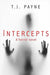 Intercepts: a horror novel by Tj Payne