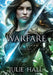 Warfare by Julie Hall