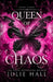 Queen of Chaos by Julie Hall