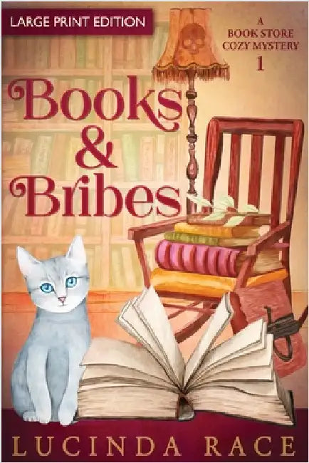Books & Bribes Large Print: A Paranormal Witch Cozy Mystery by Race, Lucinda