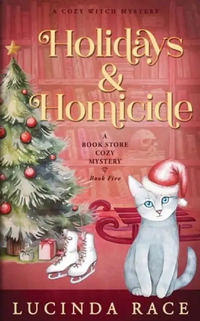 Holidays & Homicide by Lucinda Race