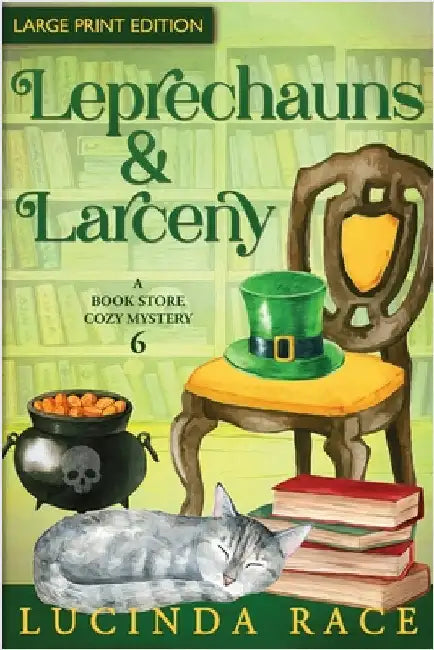 Leprechauns & Larceny - LP: A Paranormal Witch Cozy Mystery by Race, Lucinda