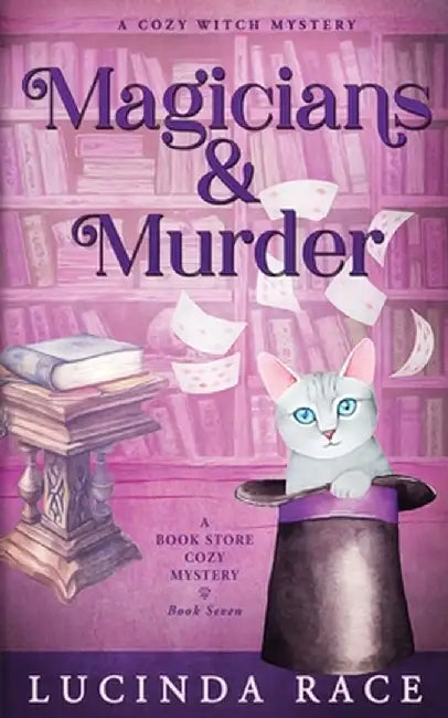 Magicians & Murder: A Paranormal Witch Cozy Mystery by Lucinda Race