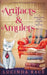Artifacts & Amulets: A Paranormal Witch Cozy Mystery by Lucinda Race
