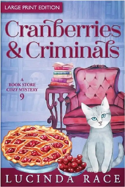 Cranberries and Criminals LP: A Paranormal Witch Cozy Mystery by Race, Lucinda