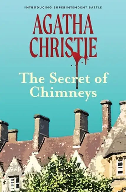 The Secret of Chimneys (Warbler Classics) by Agatha Christie