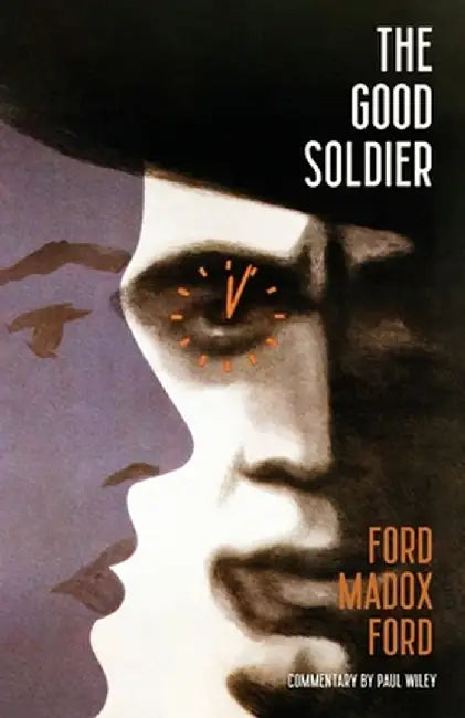 The Good Soldier (Warbler Classics) by Ford Madox Ford