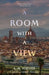 A Room with a View (Warbler Classics Annotated Edition) by E. M. Forster