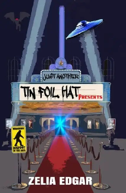 Just Another Tin Foil Hat Presents by Zelia Edgar