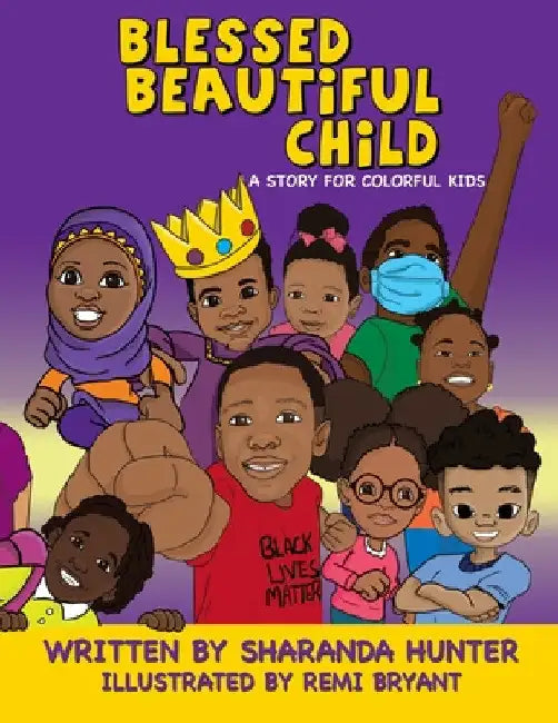 Blessed Beautiful Child by Sharanda Hunter