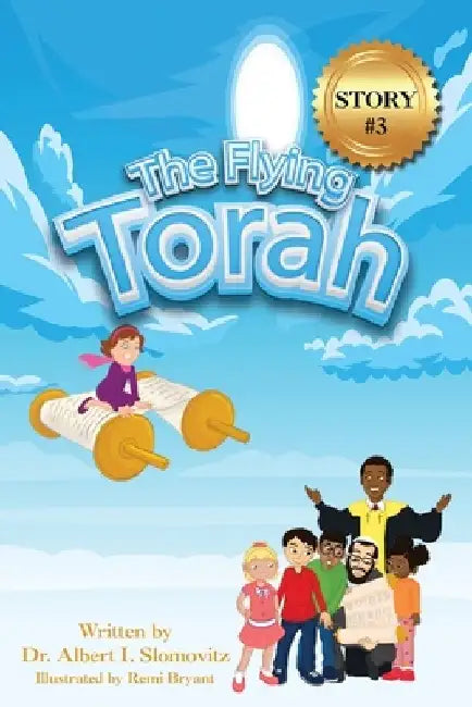 The Flying Torah by Dr Albert I Slomovitz