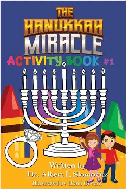 The Hanukkah Miracle: Activity Book #1 by Slomovitz, Albert I.