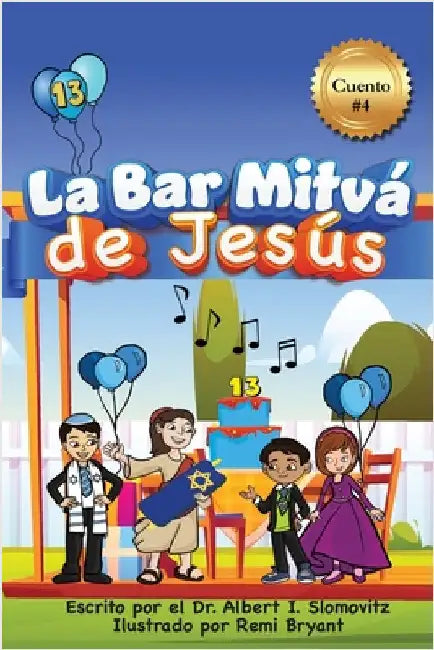 La Bar Mitzvá de Jesús by Slomovitz, Albert I.