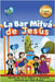 La Bar Mitzvá de Jesús by Slomovitz, Albert I.