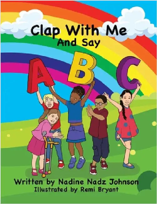 Clap With Me and Say ABC by Johnson, Nadine Nadz