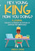 Hey, Young King, How You Doing? by Larissa H. Rhone