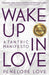 Wake Up in Love by Penelope Love