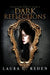 Dark Reflections by Laura C. Reden