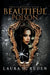 Beautiful Poison by Laura C. Reden
