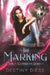 The Marking by Destiny Diess