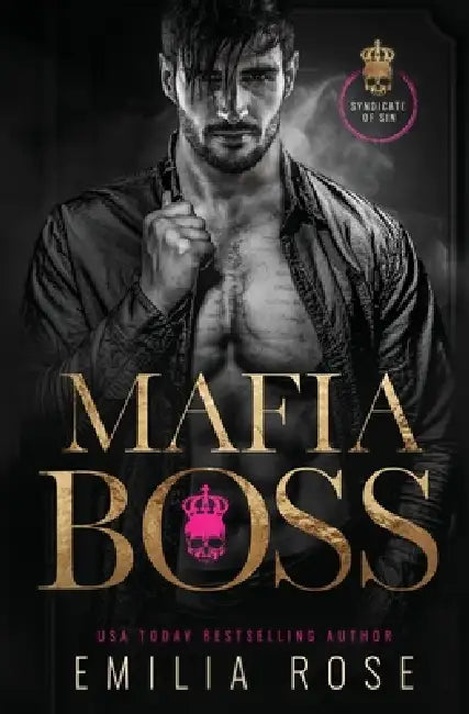 Mafia Boss by Emilia Rose