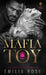 Mafia Toy by Emilia Rose