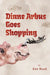 Diane Arbus Goes Shopping: Poems by Eve Wood