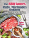 The BBQ Sauces, Rubs, and Marinades Cookbook: American and International Barbecue Sauces Recipes for Poultry, Meat, Fish, Seafood, and Vegetables by Tiffany Shelton