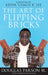The Art of Flipping Bricks by Douglas, Jr. Parson
