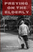 Preying on the Elderly by Daisuke Suzuki