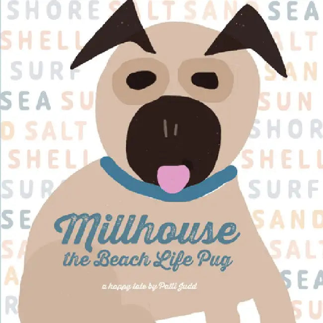 Millhouse: The Beach Life Pug