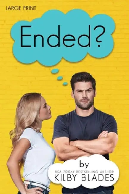 Ended? by Kilby Blades