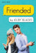 Friended: A Nostalgic Songfic by Kilby Blades
