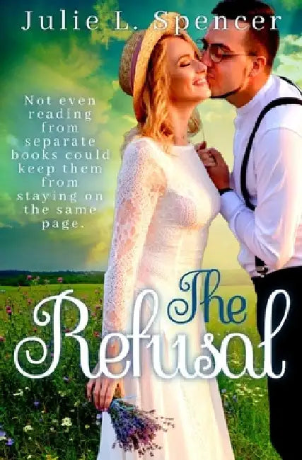 The Refusal: Christian Romance by Lisa Rector