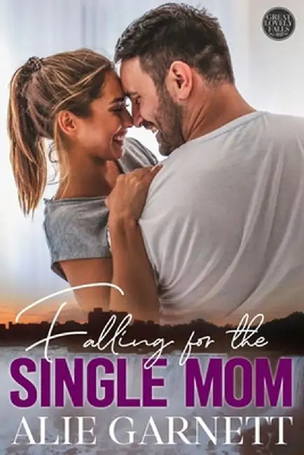 Falling for the Single Mom by Alie Garnett