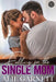 Falling for the Single Mom by Alie Garnett