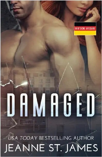 Damaged: Deutsche Ausgabe by St James, Jeanne